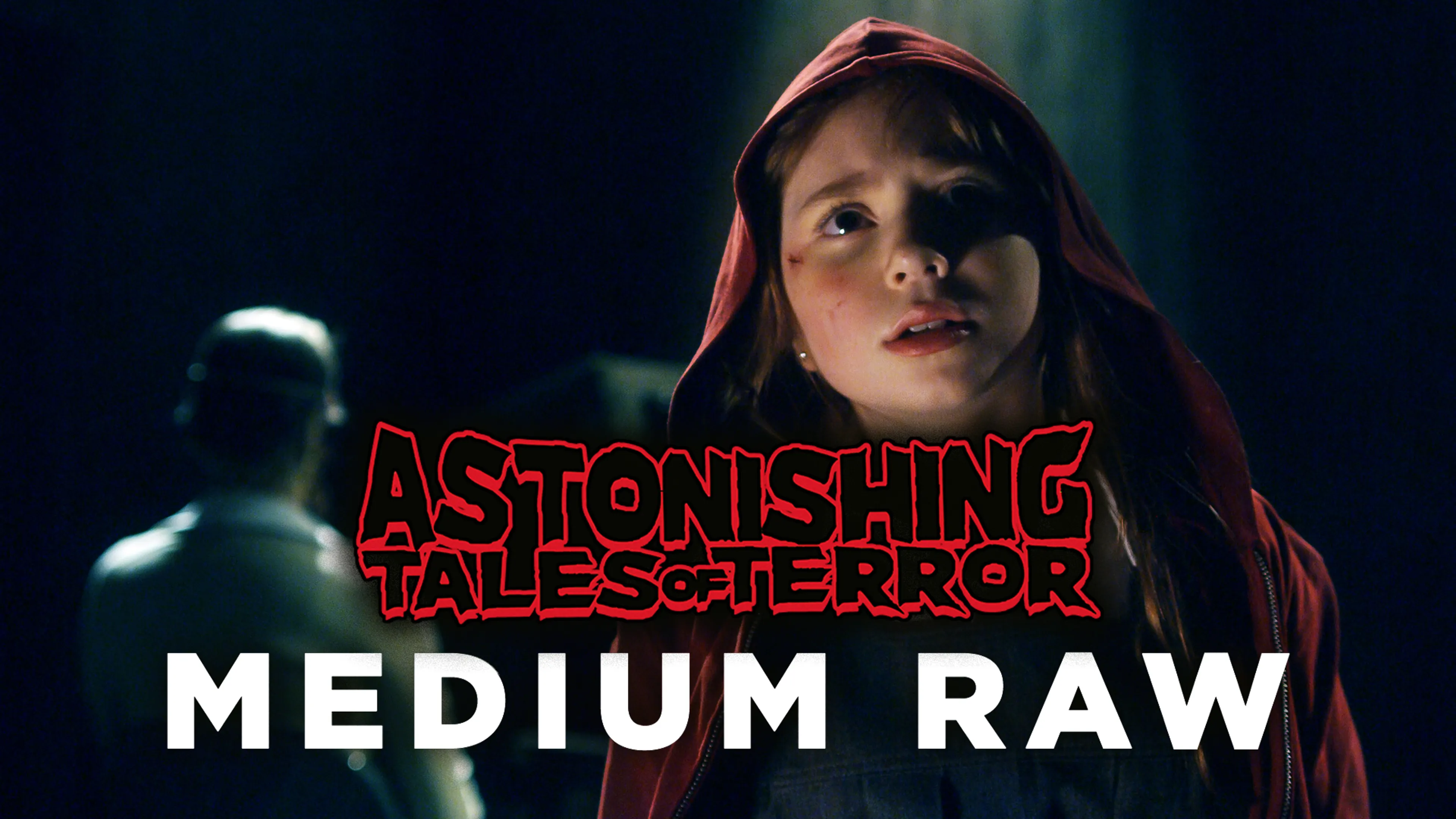 Astonishing Tales of Terror: Medium Raw poster